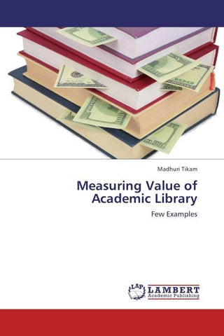 Measuring Value of Academic Library