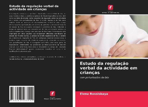 Estudo da regulação verbal da actividade em crianças