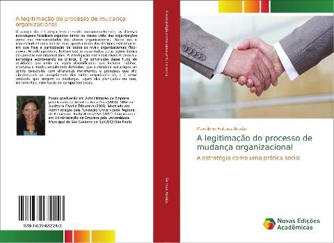 A legitimação do processo de mudança organizacional