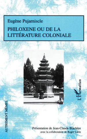 Philoxène ou de la littérature coloniale