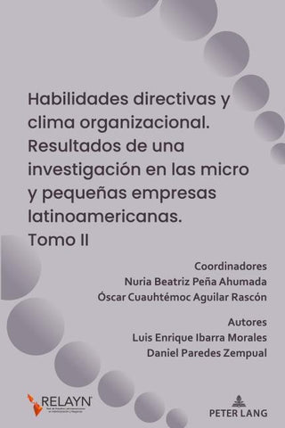 Habilidades directivas y clima organizacional. Resultados de una investigación en las micro y pequeñas empresas latinoamericanas