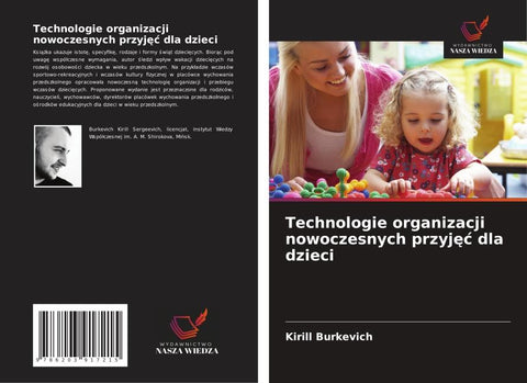 Technologie organizacji nowoczesnych przyj¿¿ dla dzieci