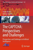 The CAPTCHA: Perspectives and Challenges