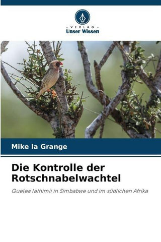 Die Kontrolle der Rotschnabelwachtel