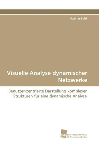 Visuelle Analyse dynamischer Netzwerke