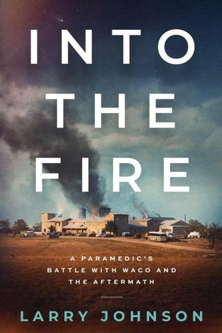 INTO THE FIRE