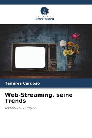 Web-Streaming, seine Trends
