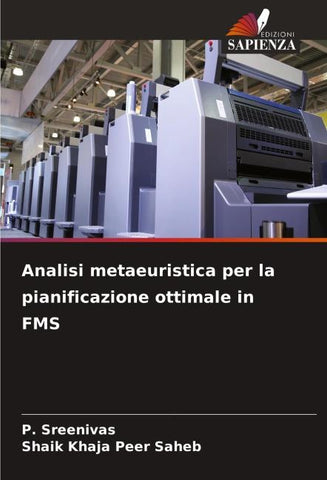 Analisi metaeuristica per la pianificazione ottimale in FMS