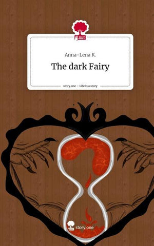 The dark Fairy. Life is a Story - story.one