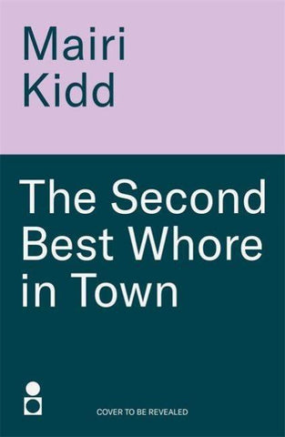 The Second Best Whore in Town