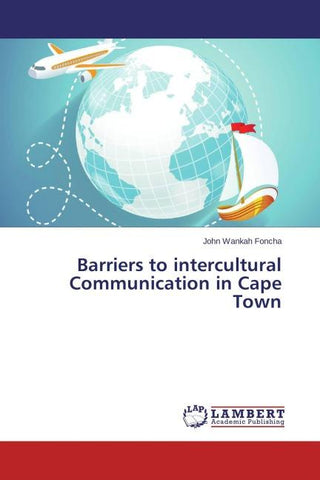 Barriers to intercultural Communication in Cape Town