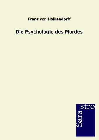 Die Psychologie des Mordes