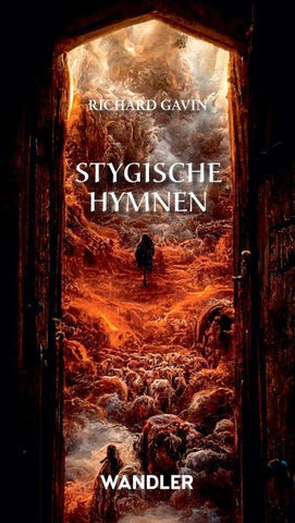 Stygische Hymnen