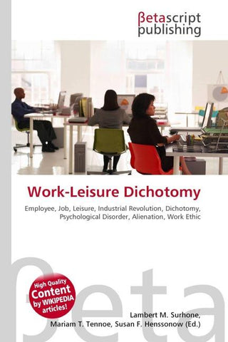 Work-Leisure Dichotomy