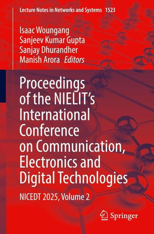 Proceedings of the NIELIT’s International Conference on Communication, Electronics and Digital Technologies