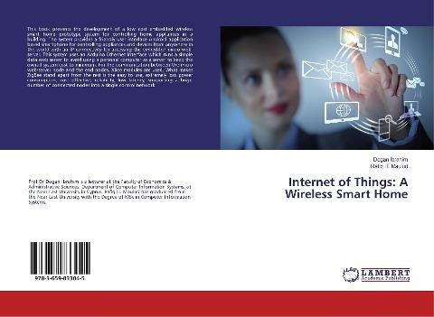 Internet of Things: A Wireless Smart Home