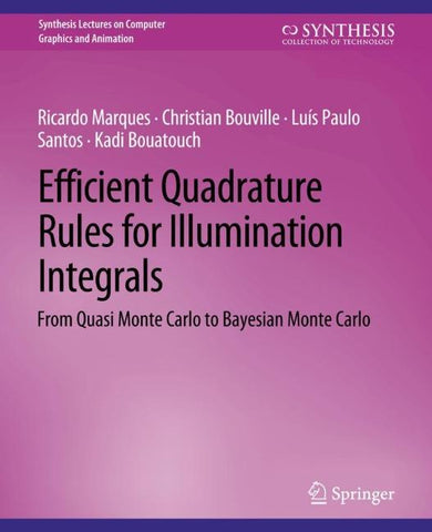 Efficient Quadrature Rules for Illumination Integrals
