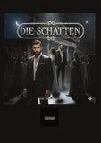 Die Schatten
