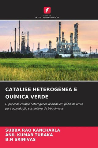 CATÁLISE HETEROGÊNEA E QUÍMICA VERDE