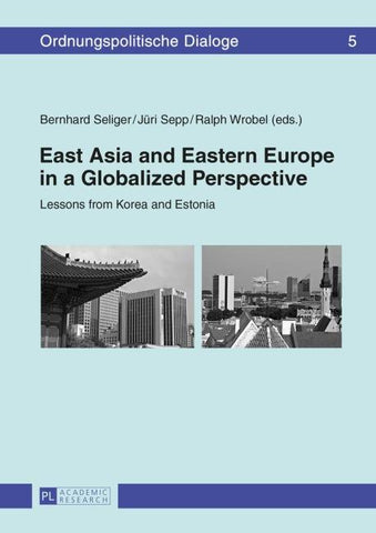 East Asia and Eastern Europe in a Globalized Perspective