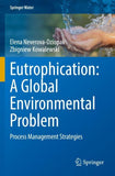 Eutrophication: A Global Environmental Problem