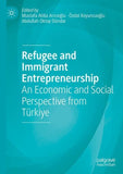 Refugee and Immigrant Entrepreneurship