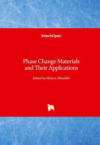 Phase Change Materials and Their Applications