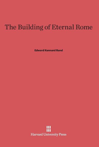 The Building of Eternal Rome