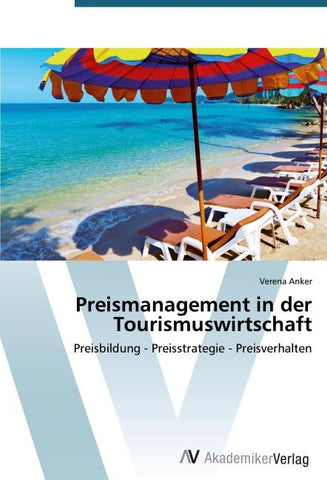 Preismanagement in der Tourismuswirtschaft