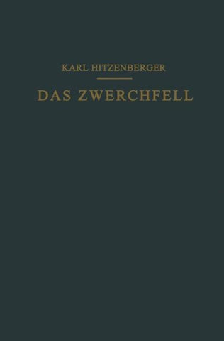 Das Zwerchfell im Gesunden und Kranken Zustand