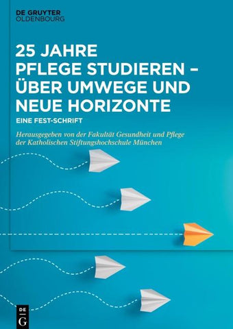25 Jahre Pflege studieren – Über Umwege und neue Horizonte