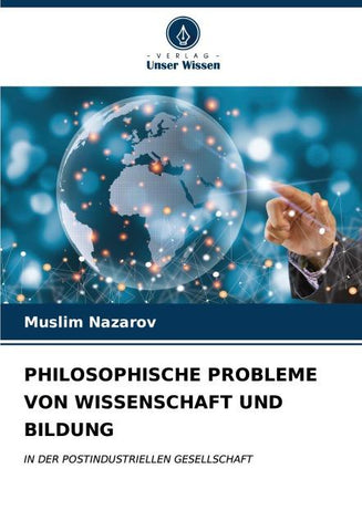 PHILOSOPHISCHE PROBLEME VON WISSENSCHAFT UND BILDUNG