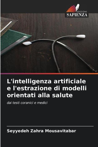 L'intelligenza artificiale e l'estrazione di modelli orientati alla salute