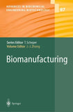 Biomanufacturing