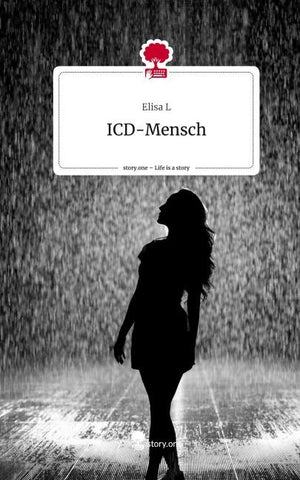 ICD-Mensch. Life is a Story - story.one