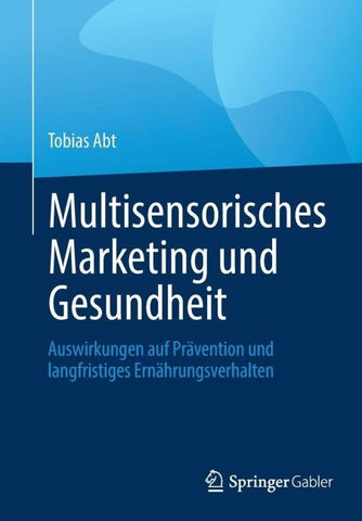 Multisensorisches Marketing und Gesundheit