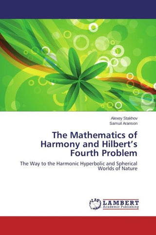 The Mathematics of Harmony and Hilbert's Fourth Problem