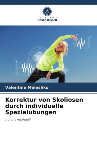 Korrektur von Skoliosen durch individuelle Spezialübungen