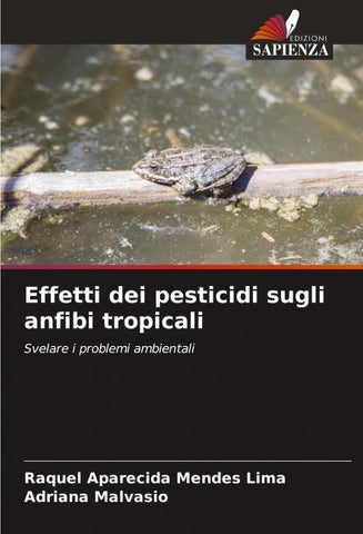 Effetti dei pesticidi sugli anfibi tropicali