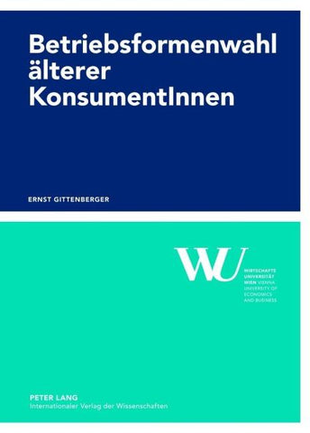 Betriebsformenwahl älterer KonsumentInnen
