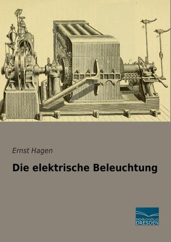 Die elektrische Beleuchtung