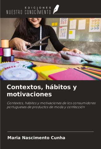 Contextos, hábitos y motivaciones