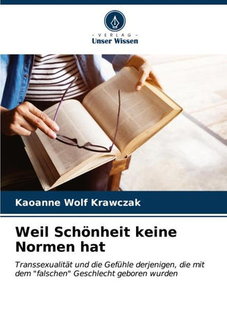 Weil Schönheit keine Normen hat