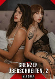 Grenzen überschreiten. 2