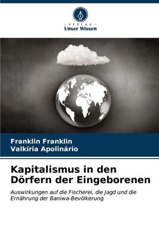 Kapitalismus in den Dörfern der Eingeborenen
