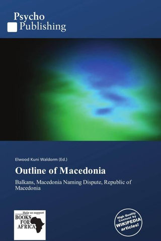 Outline of Macedonia