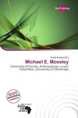 Michael E. Moseley
