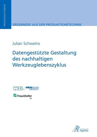Datengestützte Gestaltung des nachhaltigen Werkzeuglebenszyklus
