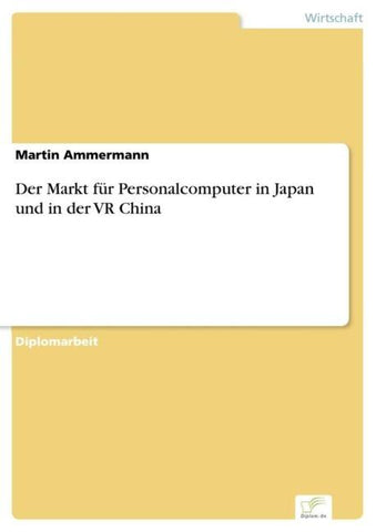 Der Markt für Personalcomputer in Japan und in der VR China
