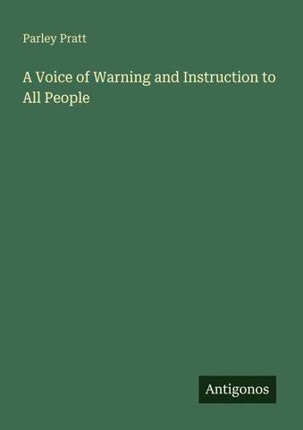 A Voice of Warning and Instruction to All People